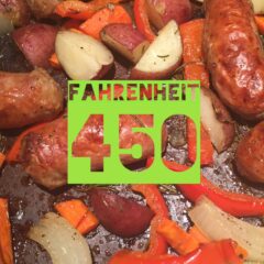 turn up the heat for roasted vegetables with turkey sausage & rosemary